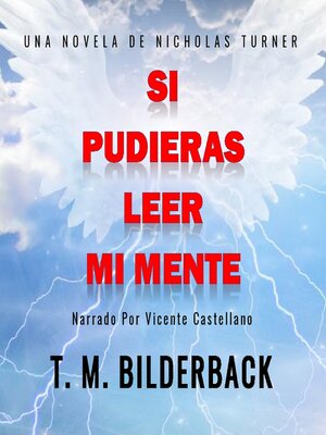 Si Pudieras Leer Mi Mente--Una Novela De Nicholas Turner - Audiobook